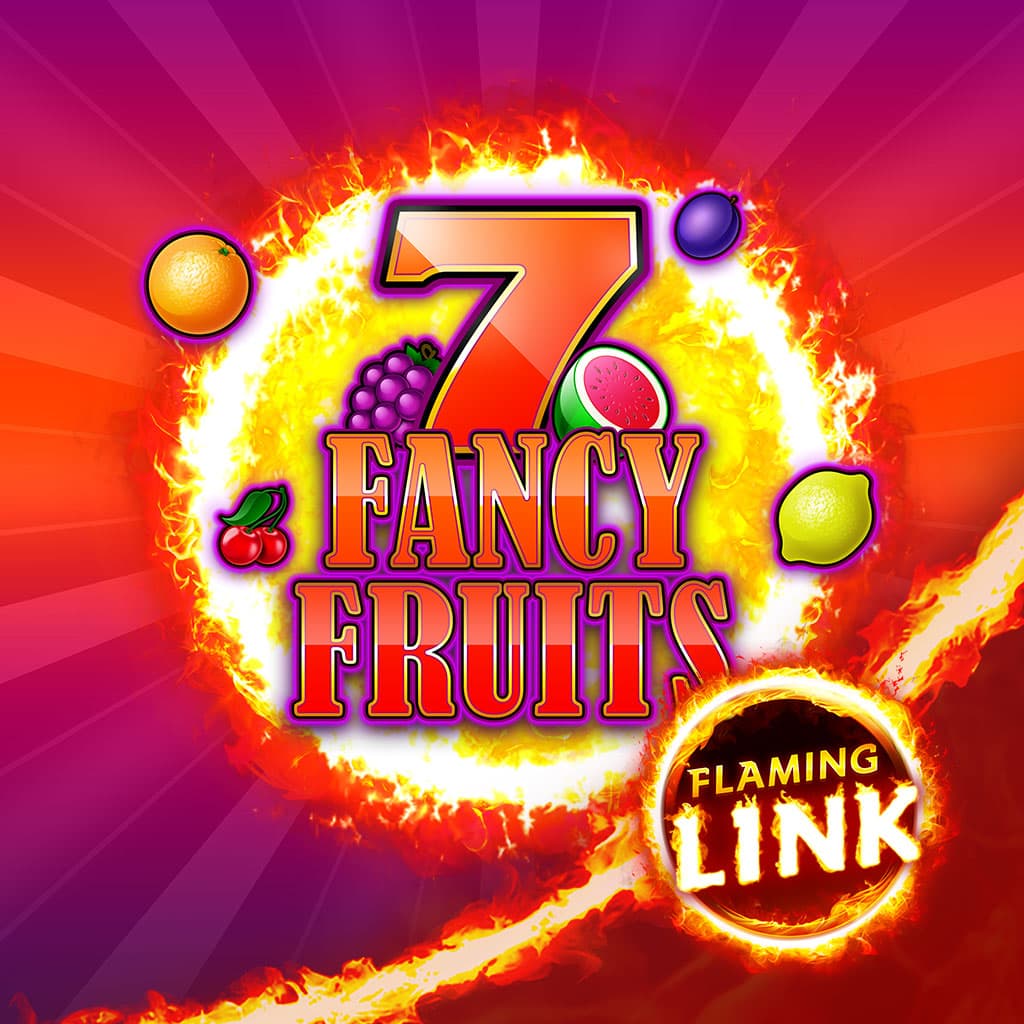 Fancy Fruits Flaming Link