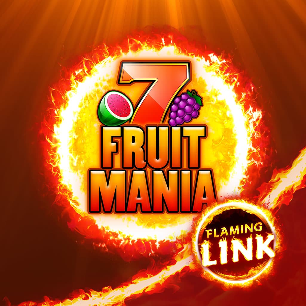 Fruit Mania Flaming Link