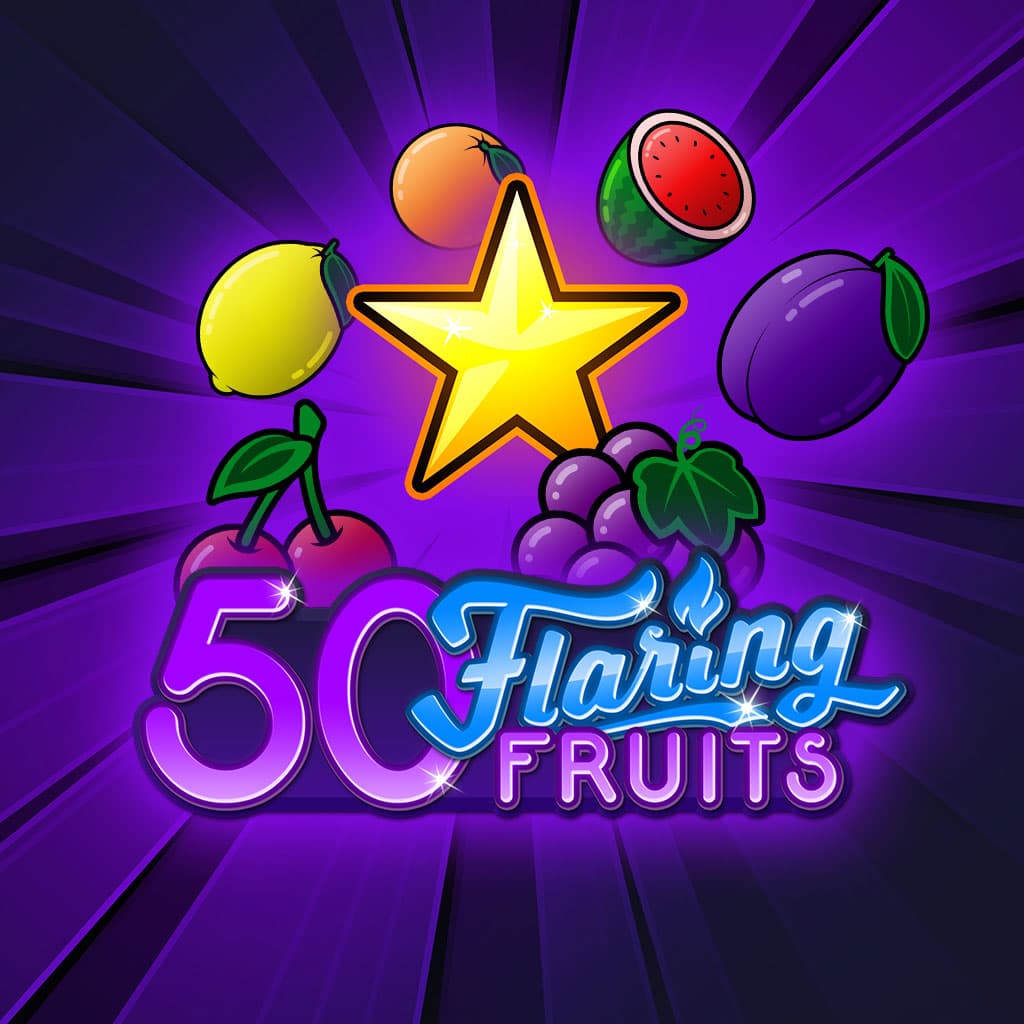 50 Flaring Fruits