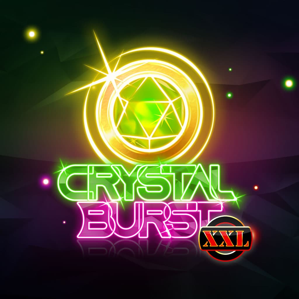 Crystal Burst XXL