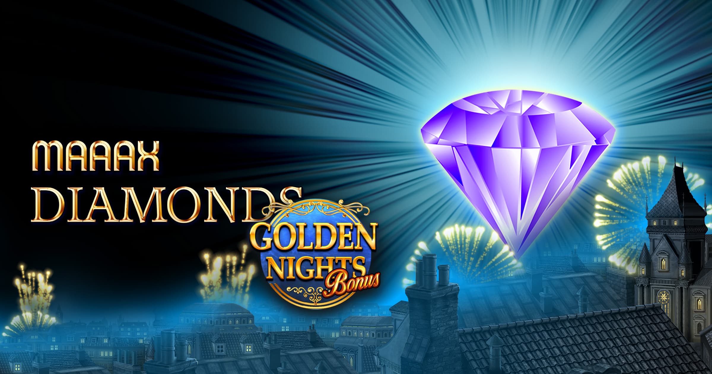 Maaax Diamonds Golden Nights Bonus