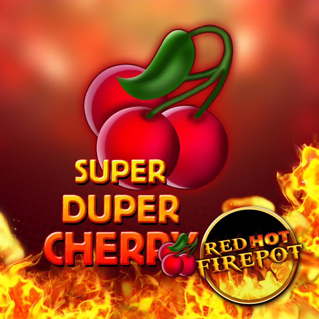 Super Duper Cherry Red Hot Firepot