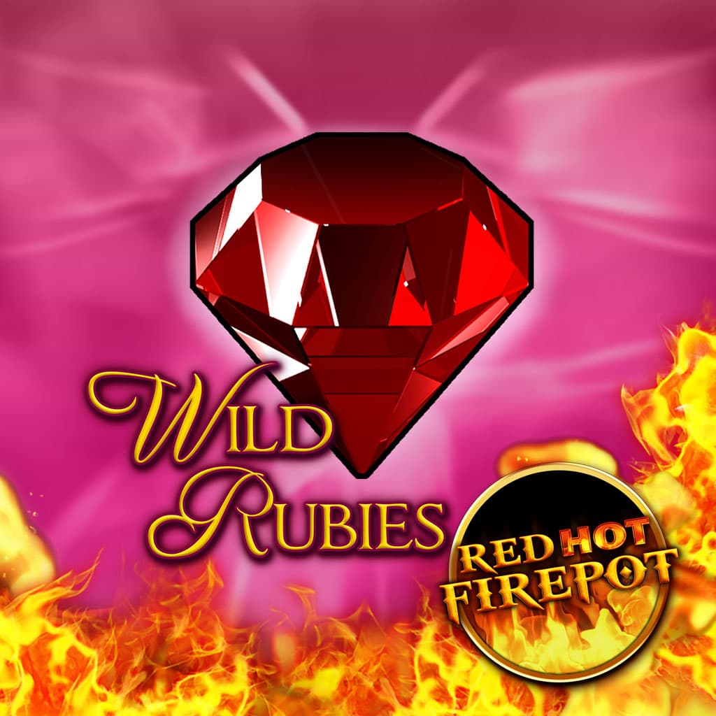 Wild Rubies Red Hot Firepot